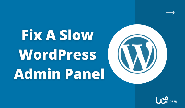 fix-slow-wordpress-admin-panel