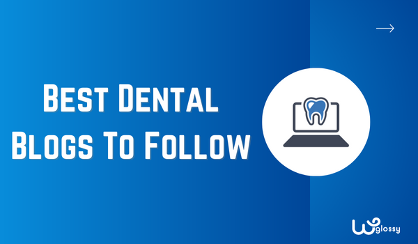 dental-blogs-to-follow