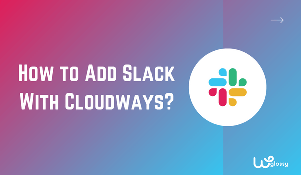 integrate-slack-with-cloudways